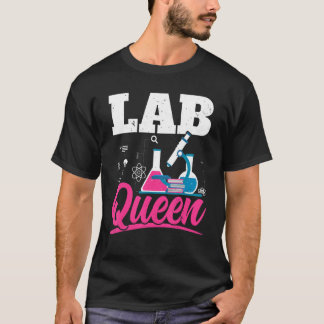 Lab Queen Biologist Science Teacher Biology Major T Shirt