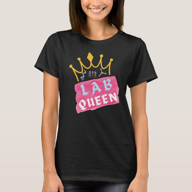 Lab Queen - Laboratory Girl T Shirt (Framsida)