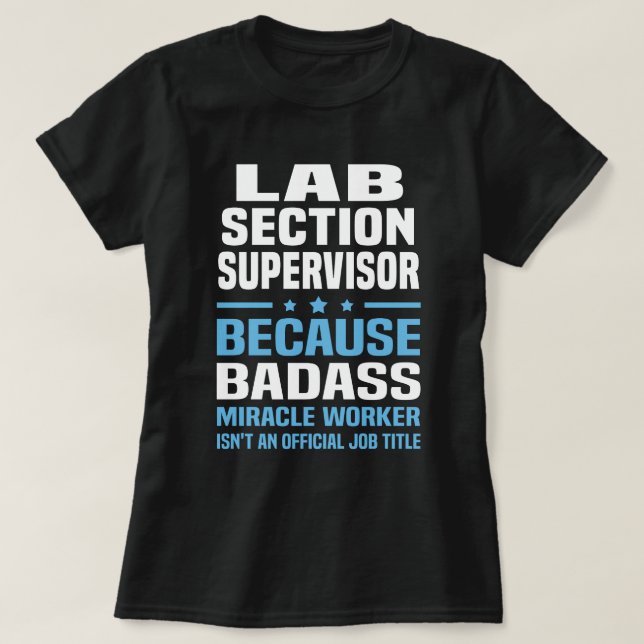 Lab Section Supervisor T Shirt (Design framsida)