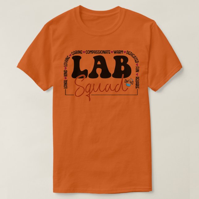 Lab Squad Lab eam Medical Laborcian Roligt T Shirt (Design framsida)