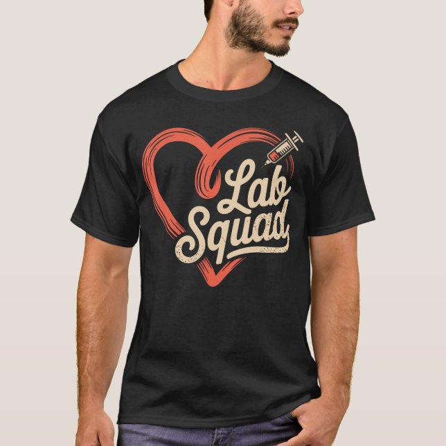 Lab Squad Medicinsk laboratorietekniker T Shirt (Framsida)