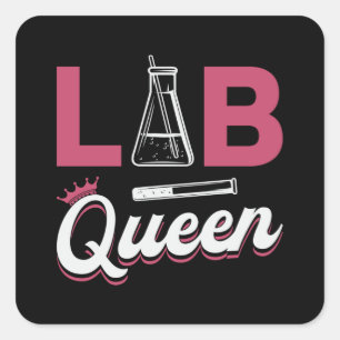 Lab Tech Lab Queen Laboratory Science Technician Fyrkantigt Klistermärke