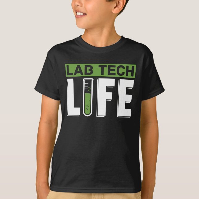Lab Tech Life Laboratory Technician Science T Shirt (Framsida)