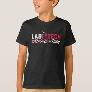 Lab Tech on Duty Laboratory Technician Science T Shirt