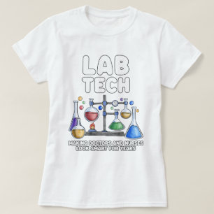 Lab Tech Skapar Läkare & Nurses ser smart ut T Shirt