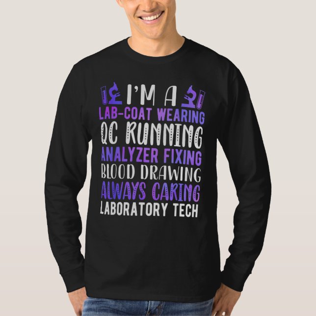 Lab Technolog, jag är laboratorieteknisk vecka T Shirt (Framsida)