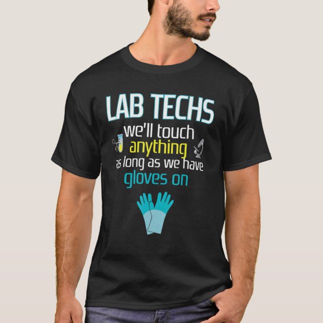 Lab Techs Vi ska röra citatvetenskap T Shirt (Framsida)