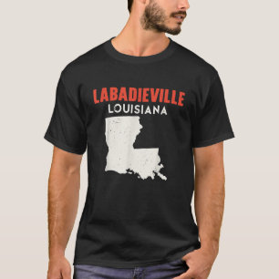 Labadieville Louisiana USA State America Travel Lo T Shirt