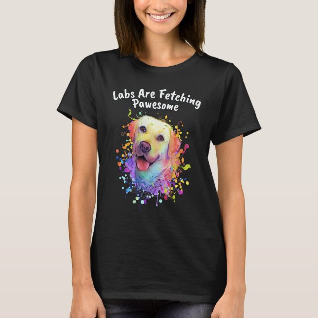 Labbar hämtar underbart Labrado Retriever-humör T Shirt (Framsida)