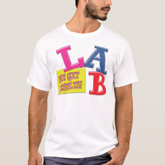 LABBMOTTO - VI FÅR RESULTAT - MEDICINSKT T-SHIRT