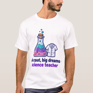 Labbrock, Stora Drömmar — Vetenskapslärare T Shirt
