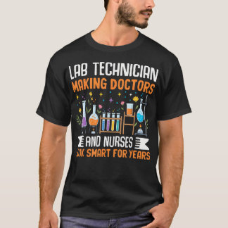 Labbtekniker Medicinsk Vetenskap Humor För läkare  T Shirt
