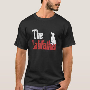 Labfather Labrador Retriever Owner T Shirt