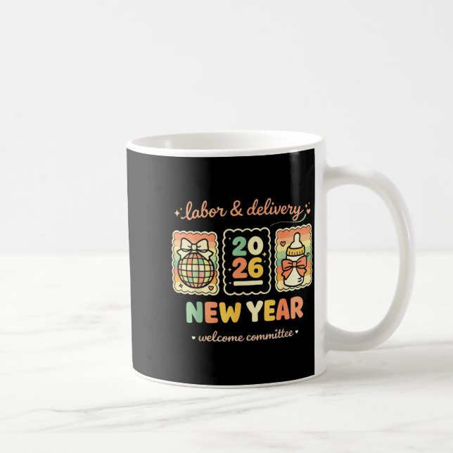 Labor &amp; Delivery 2026 New Year Welcome Committ Kaffemugg (Höger)