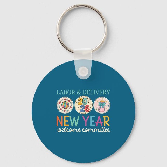 Labor &amp; Delivery 2026 New Year Welcome Committ Nyckelring (Framsida)