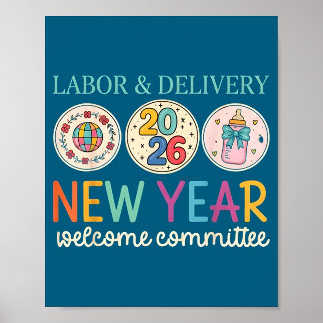 Labor &amp; Delivery 2026 New Year Welcome Committ Poster (Framsidan)