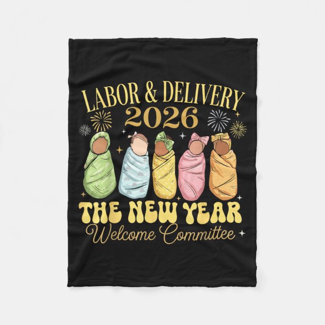 Labor And Delivery 2026 New Year Welcome Committee Fleecefilt (Framsidan)