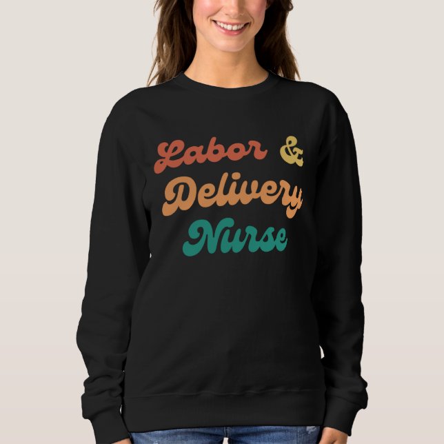 Labor and Delivery Nurse L&D Nurse Appreciation Mo T Shirt (Framsida)