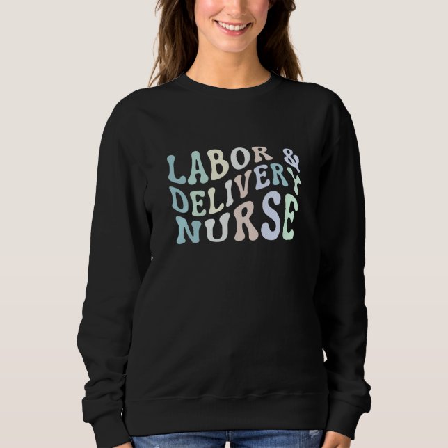 Labor and Delivery Nurse Neonatal Nurse  1 T Shirt (Framsida)