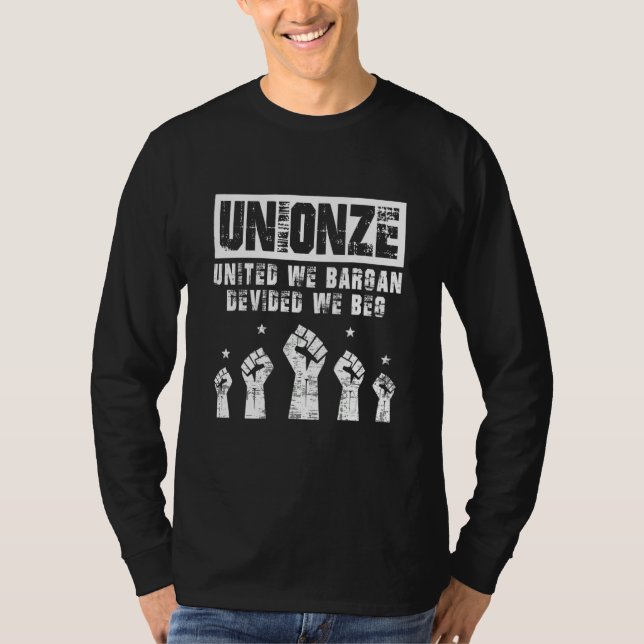 Labor Day Worker Unionize United We Bargain Divide T Shirt (Framsida)