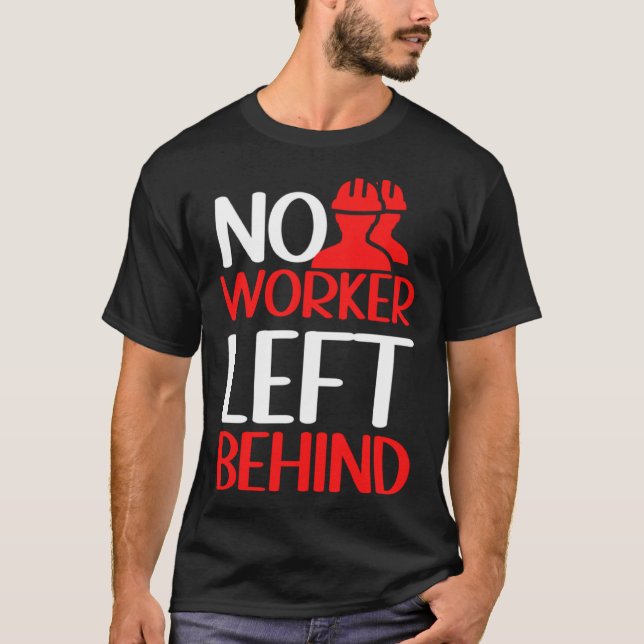Labor Rights Income Inequality Awareness T Shirt (Framsida)