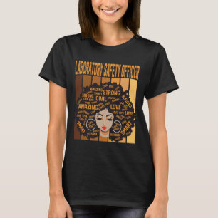 Laboratoriesäkerhetsansvarig Svarta historiemånade T Shirt