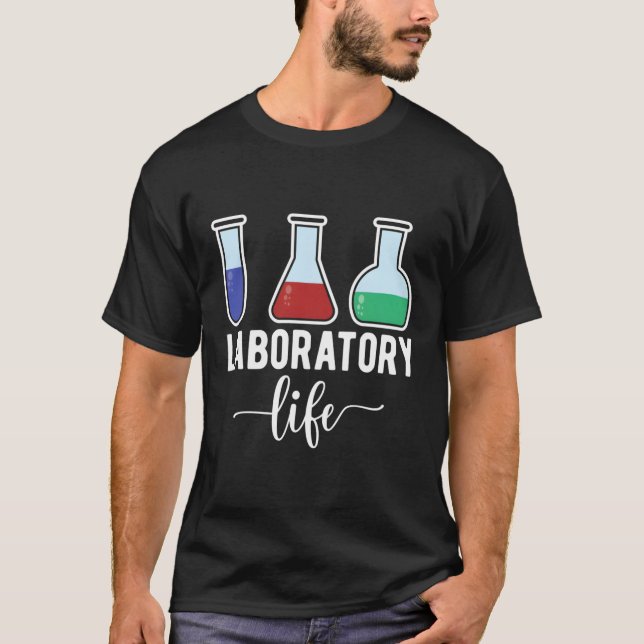 Laboratorietekniker Life Laboratory Tech T Shirt (Framsida)