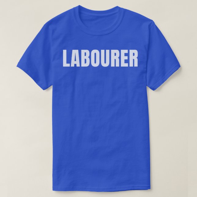 Laborer Laborer Labony Yrke Yrke Birthday Gift T Shirt (Design framsida)