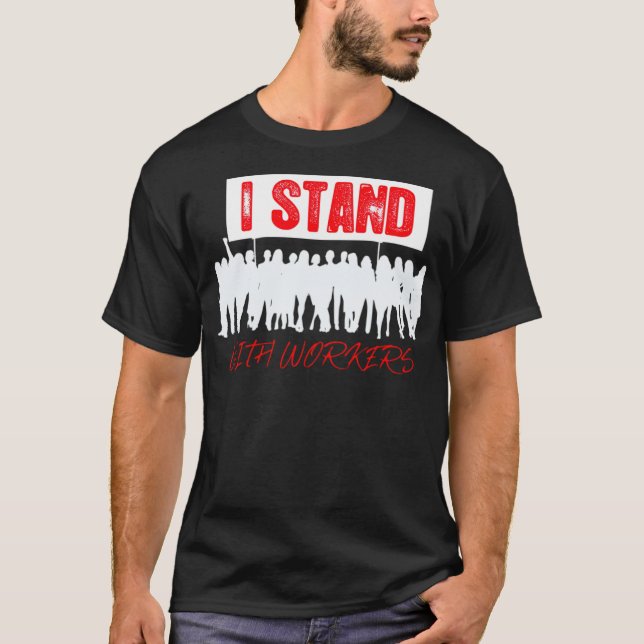 Labour Union of America Pro Union Worker Protest D T Shirt (Framsida)