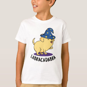 Labra-cadabra Funny Labrador Hund Pun T Shirt