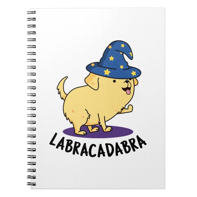 Labra-cadabra Funny Labrador Magic Hund Pun Anteckningsbok (Framsidan)