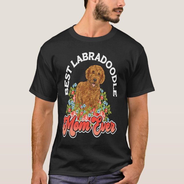Labradoodle Dog  Best Labradoodle Mom Ever T Shirt (Framsida)
