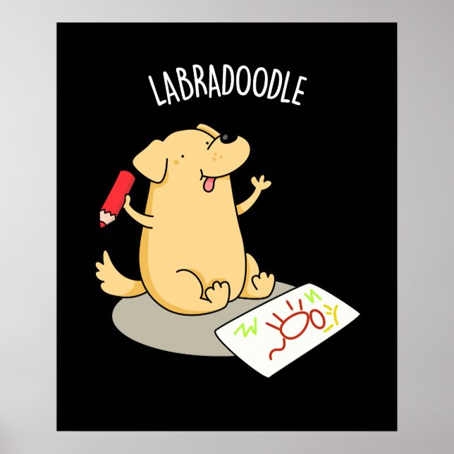 Labradoodle Funny Labrador Hund Pun Mörk BG Poster (Framsidan)
