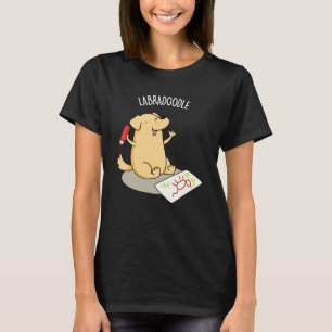Labradoodle Funny Labrador Hund Pun Mörk BG T Shirt
