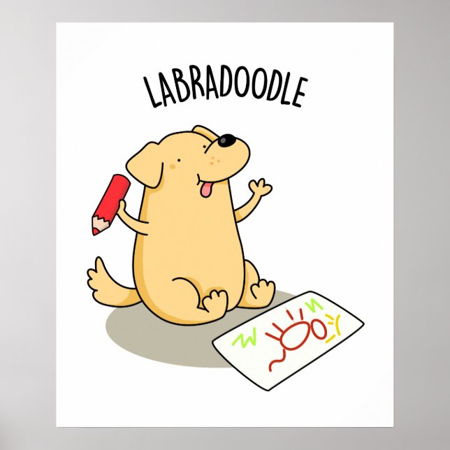 Labradoodle Funny Labrador Hund Pun Poster (Framsidan)