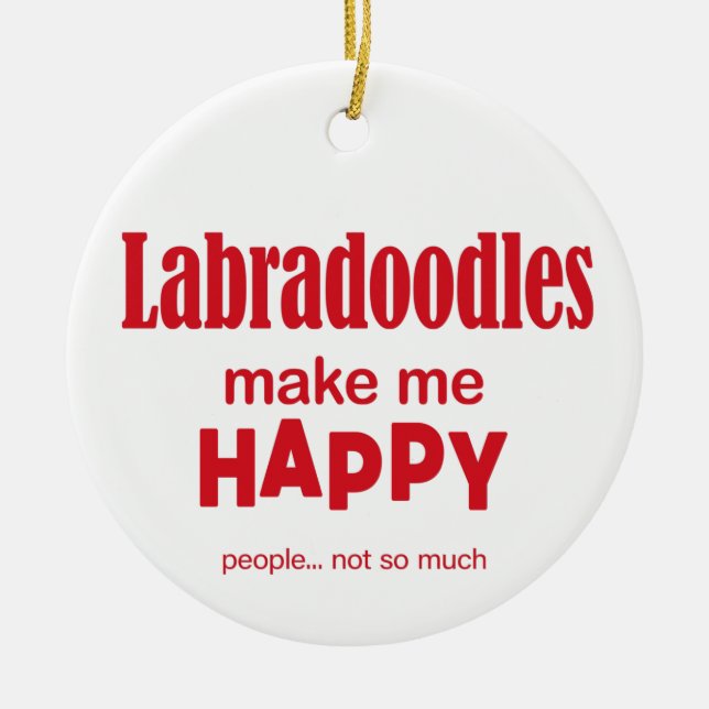 Labradoodles gör mig Lycklig Julgransprydnad Keramik (Framsidan)