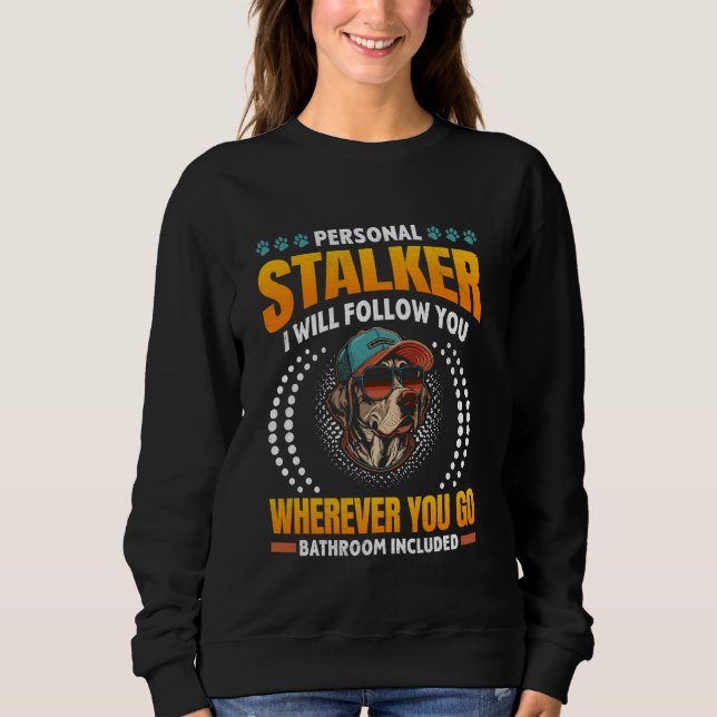 Labrador Älskare PERSONAL STALKER Funny Labradors T Shirt (Framsida)