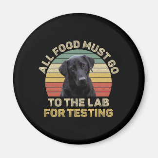 Labrador ger all mat måste gå till Lab Magnet