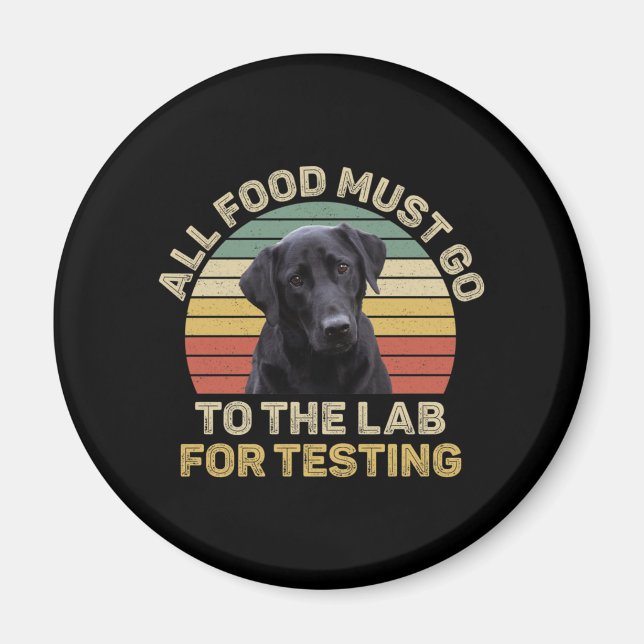 Labrador ger all mat måste gå till Lab Magnet (Framsidan)