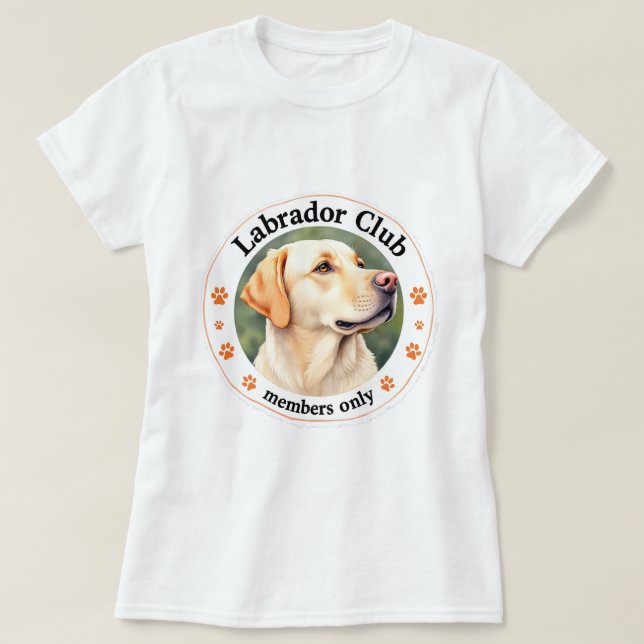 Labrador, guld färgad "Klubb - Endast ledamöter" T Shirt (Design framsida)