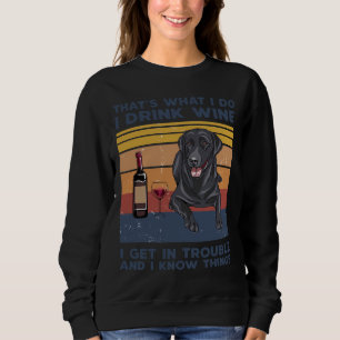 Labrador Hund som jag dricker Vin jag får jag. T Shirt