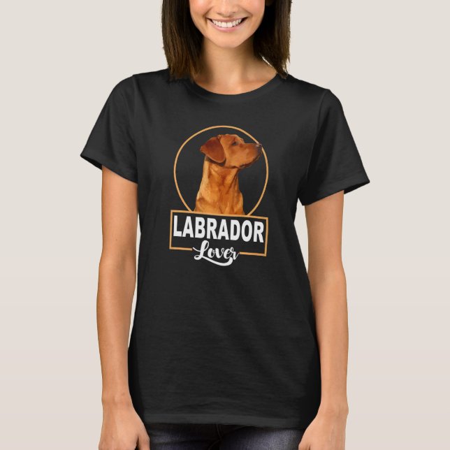 Labrador Labrador Retriever T Shirt (Framsida)
