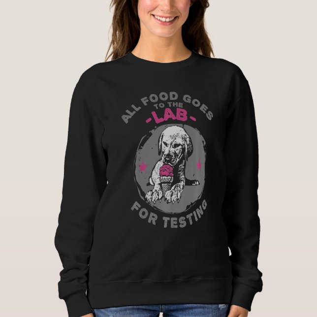 Labrador Retriever All Food Goes to the Lab for Te T Shirt (Framsida)