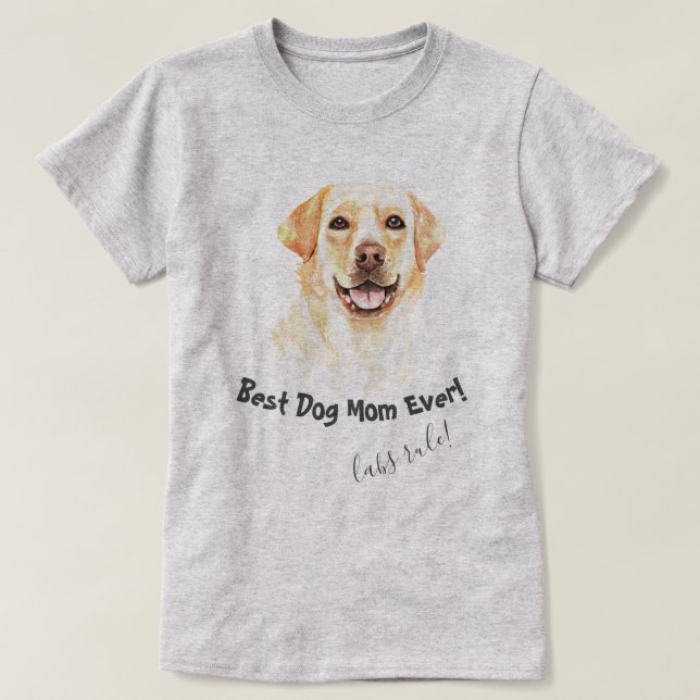 Labrador Retriever Best Hund Mamma någonsin T Shirt (Design framsida)