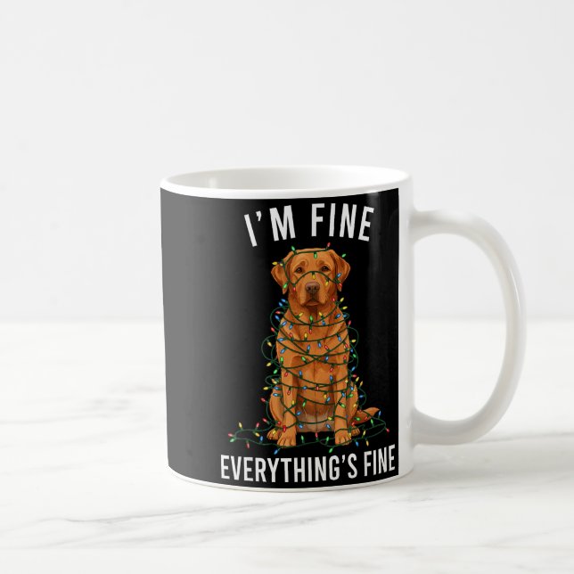 Labrador Retriever Christmas I'm Fine Everything I Kaffemugg (Höger)