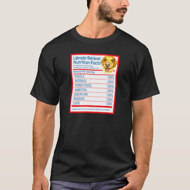Labrador Retriever Dog Breed Owner Funny Nutrition T Shirt (Framsida)