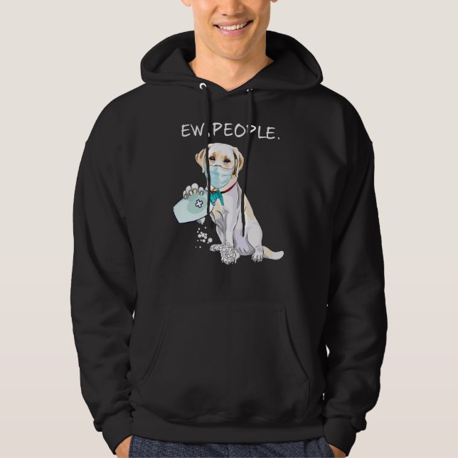 Labrador Retriever Ew People Hund Hoodie (Framsida)