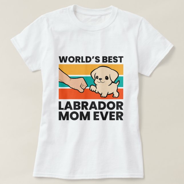 Labrador Retriever Mamma Worlds Best Labrador M T Shirt (Design framsida)