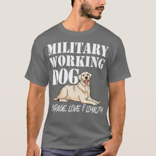 Labrador Retriever militär Working Hund modig T Shirt
