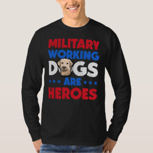 Labrador Retriever militära Working Hund Heroes T Shirt